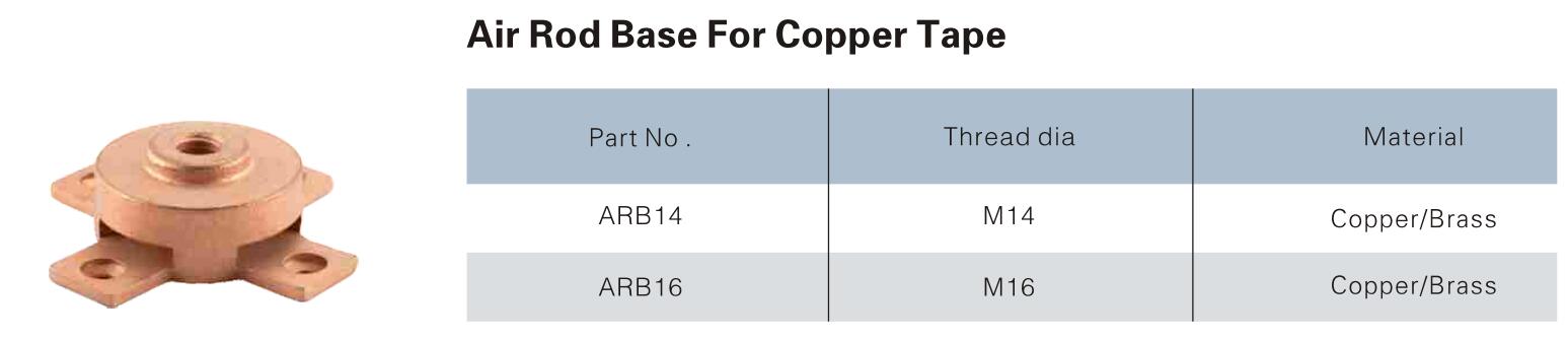 Air Rod Base For Copper Tape